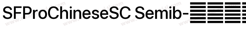 SFProChineseSC Semib字体转换